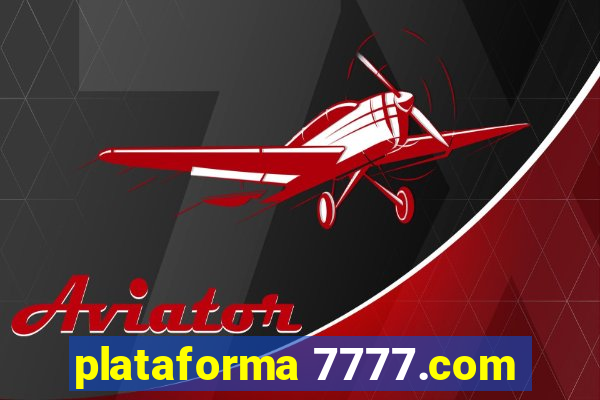 plataforma 7777.com